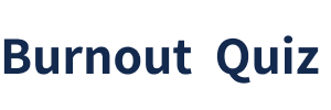 Burnout Quiz